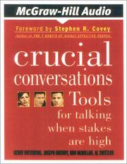 Cover of Crucial Conversations by Kerry Patterson, Joseph Grenny, Ron McMillan & Al Switzler