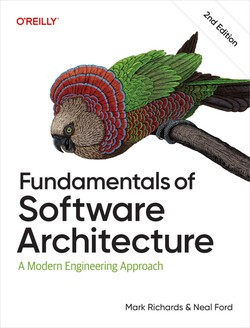 Cover of Fundamentals of Software Architecture by Mark Richards & Neal Ford